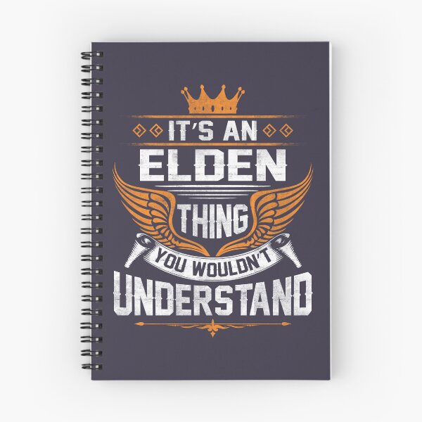 Item preview, Proud  Elden Name Elden Thing Name You Wouldnt Understand Gift Item Tee designed and sold by MareikeMeiBner.
