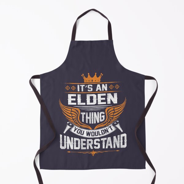 Item preview, Proud Elden Name Elden Thing Name You Wouldnt Understand Gift Item Tee designed and sold by MareikeMeiBner.