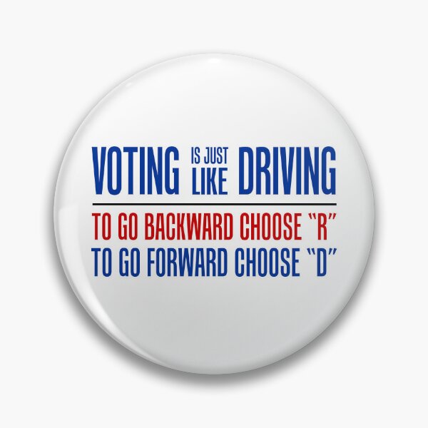 Item preview, Voting Is Just Like Driving Pro Democrat Choose D designed and sold by jaycartoonist.