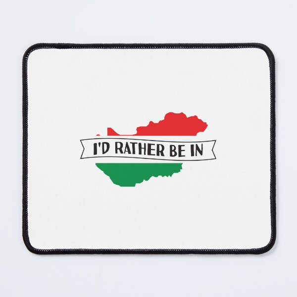 Item preview, I'd Rather Be In Hungary designed and sold by pretty4u.
