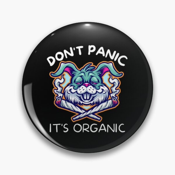 Item preview, Don't panic it's organic  designed and sold by BestDesignbySof.