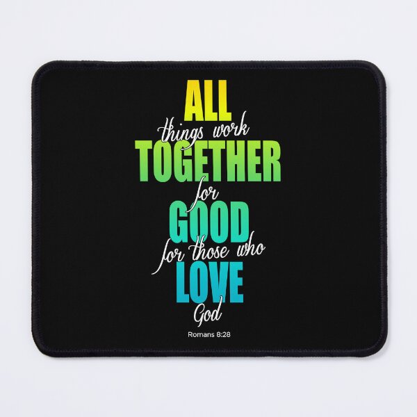 Item preview, All things work together for good, Romans 8:28 designed and sold by AbideApparel.