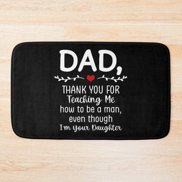 Item preview, Dad Thank You For Teaching Me How To Be A Man designed and sold by SunsetGloww.