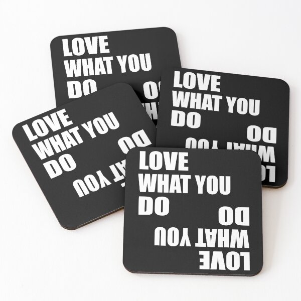 Item preview, Love What You Do Do What You Love - Funny Inspirational Quotes designed and sold by TravelScientist.