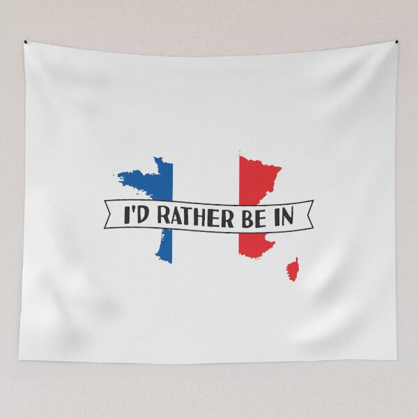 Item preview, I'd Rather Be In France designed and sold by pretty4u.