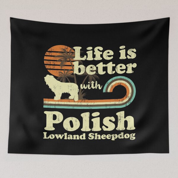 Item preview, Life is Better with Polish Lowland Sheepdog Vintage designed and sold by rafaeltto.