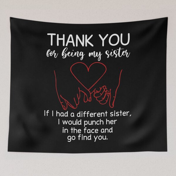 Item preview, Thank You For Being My Sister designed and sold by SunsetGloww.