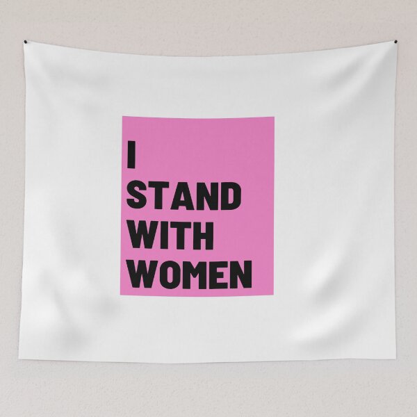 Item preview, I Stand With Women designed and sold by rjprintsus.