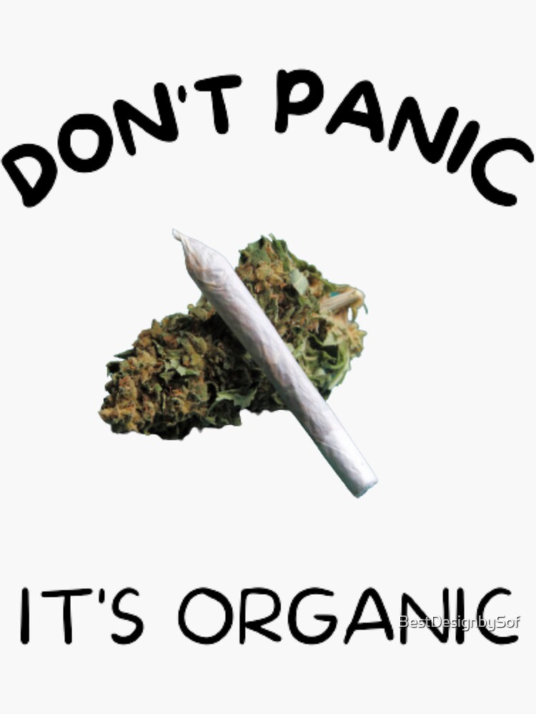 "Don't Panic It's Organic" Sticker for Sale by BestDesignbySof | Redbubble