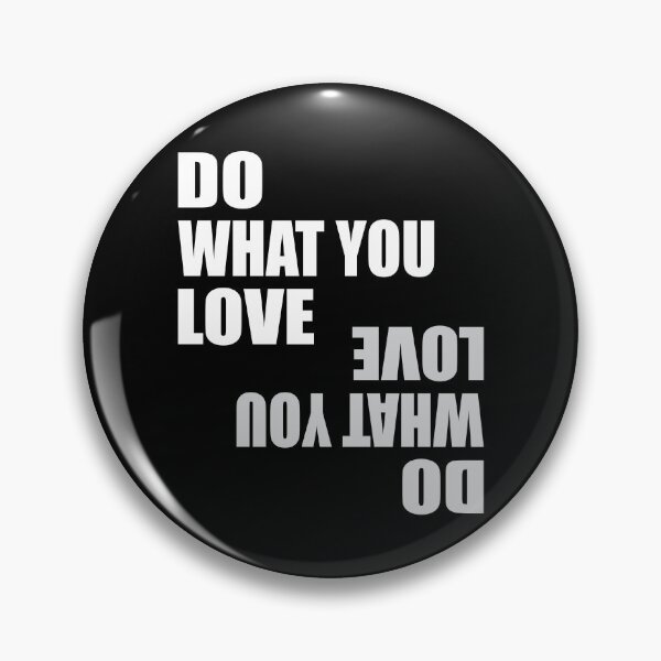 Item preview, Do What You Love - Motivational Quote designed and sold by TravelScientist.