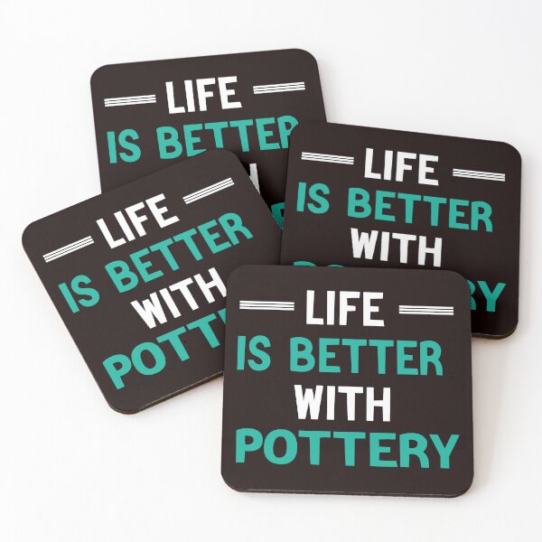 Item preview, LIfe Is Better With Pottery designed and sold by Aerial Addicts.