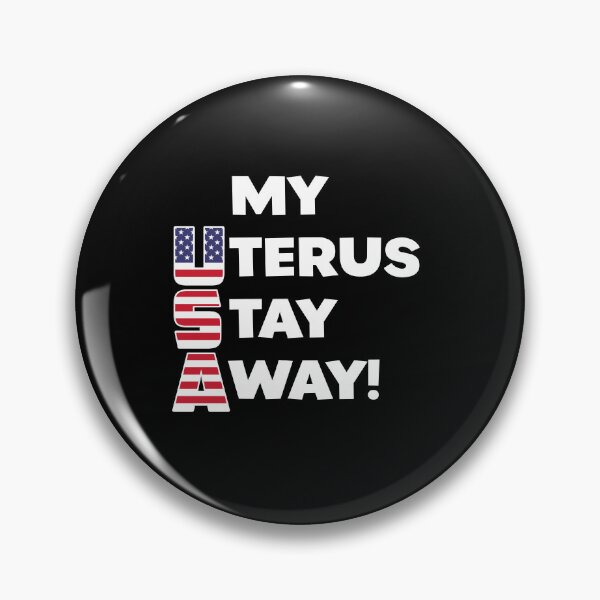 Item preview, MY UTERUS STAY AWAY! 4th JULY INDEPENDENCE DAY designed and sold by w1ckerman.