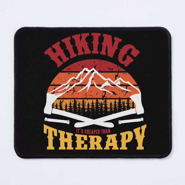Item preview, Hiking - It's Cheaper than Therapy designed and sold by Lonesome-Fox.