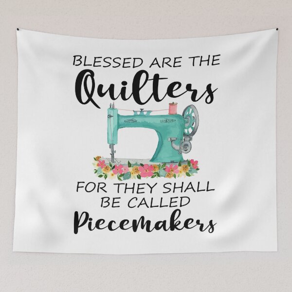 Item preview, Blessed Are The Quilters For They Shall Be Called Piecemakers designed and sold by SunsetGloww.