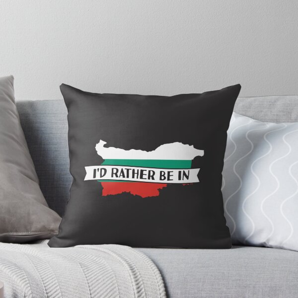 Item preview, I'd Rather Be In Bulgaria  designed and sold by pretty4u.