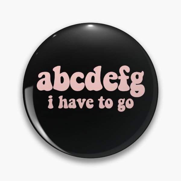 Item preview, abcdefg i have to go  designed and sold by dariabeyger.