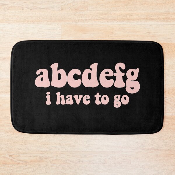 Item preview, abcdefg i have to go  designed and sold by dariabeyger.