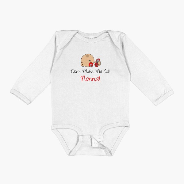 Item preview, Don't Make Me Call Nonna Italian Baby Grandchild designed and sold by jaycartoonist.