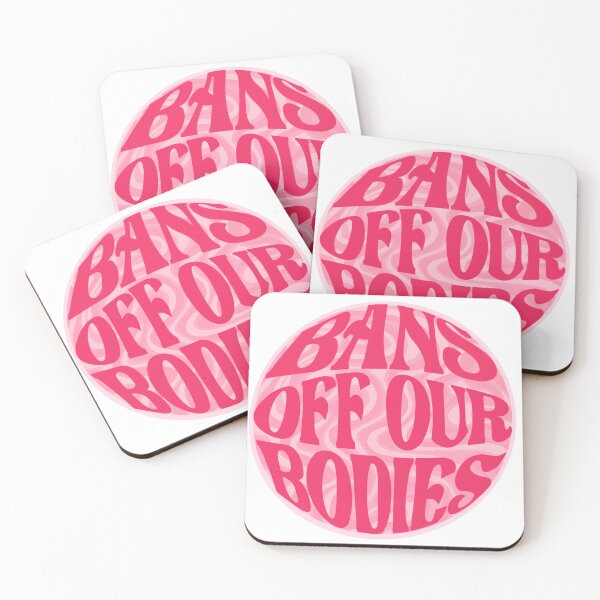 Item preview, Bans off our bodies designed and sold by allisondw29.