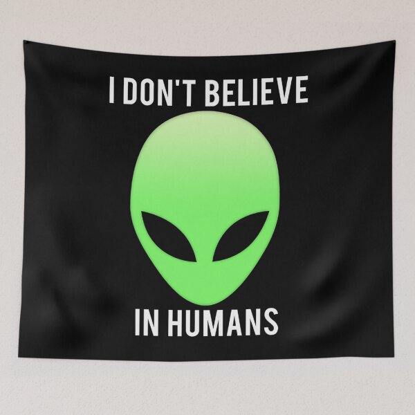 Item preview, I don't believe in humans T Shirt funny alien space gift tee designed and sold by infinitecity751.