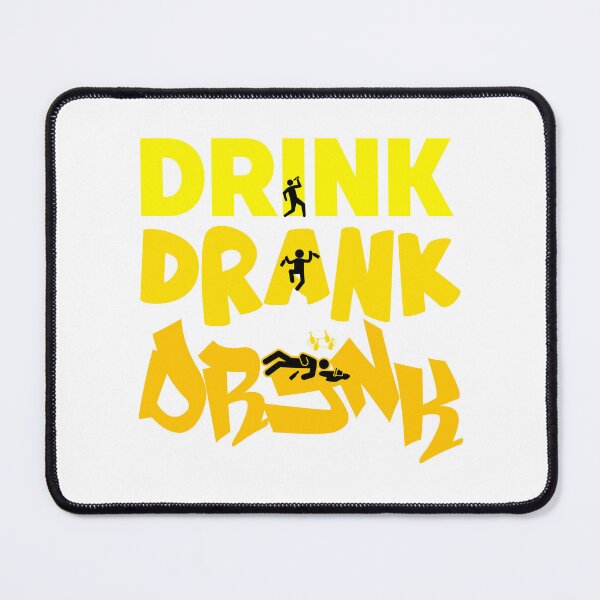 Item preview, Drink, Drank, Drunk, Drink Hard, Hangover (W) designed and sold by Vaccine159.