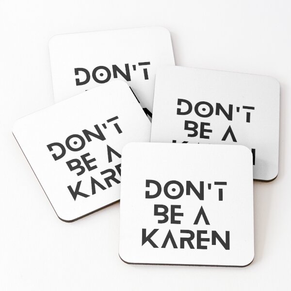 Item preview, Don't Be A Karen designed and sold by Redone Dzn.