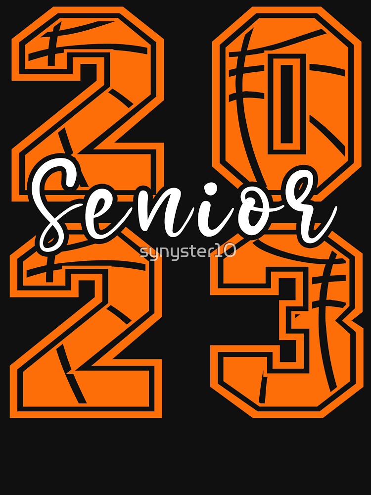 "Senior 2023 Basketball Class Of 2023" Tshirt by synyster10