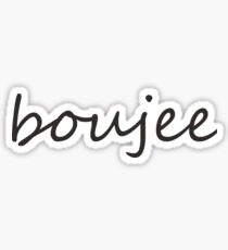 Pegatina Boujee