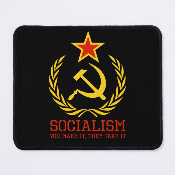 Item preview, Socialism - You Make It, They Take It - Anti Communist & Socialist designed and sold by Styrman.