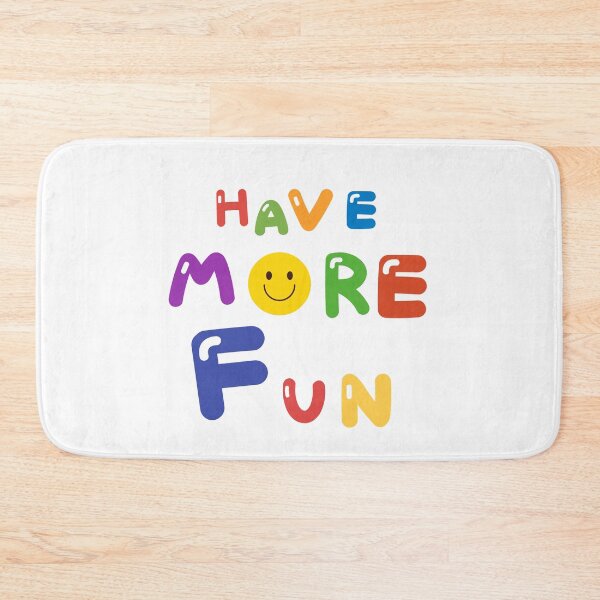 Item preview, HAVE MORE FUN designed and sold by zzzozzo.