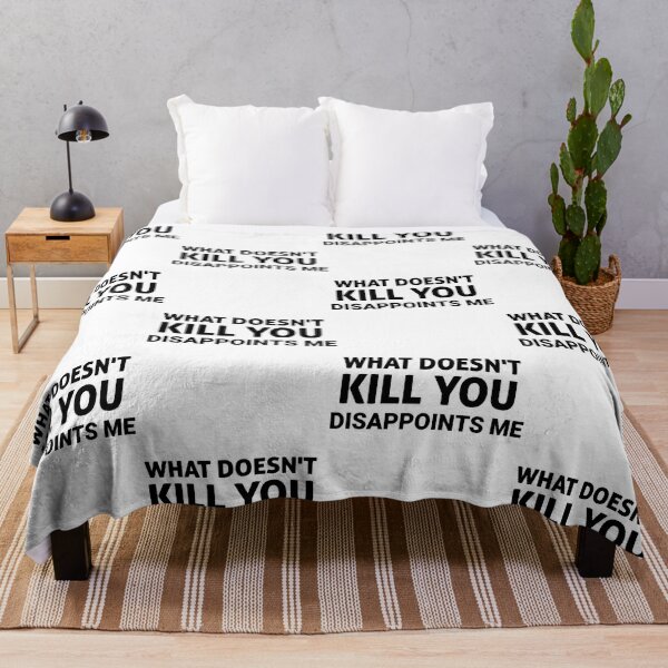 Item preview, What Doesn&x27;t Kill You Disappoints Me, gift idea, funny saying, offensive  designed and sold by ReichelJaquan.