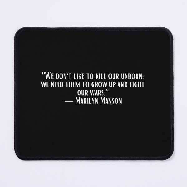 Item preview, We don't like to kill our unborn; we need them to grow up and fight our wars. designed and sold by Pixelish.
