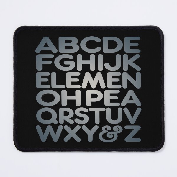 Item preview, ABCDEFGHIJK ELEMEN OH PEA QRSTUVWXY & Z v.6 designed and sold by x1brett.