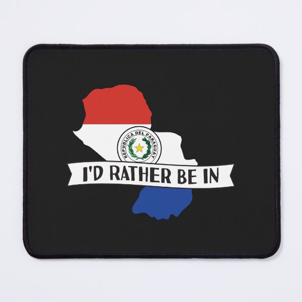 Item preview, I'd Rather Be In Paraguay designed and sold by pretty4u.