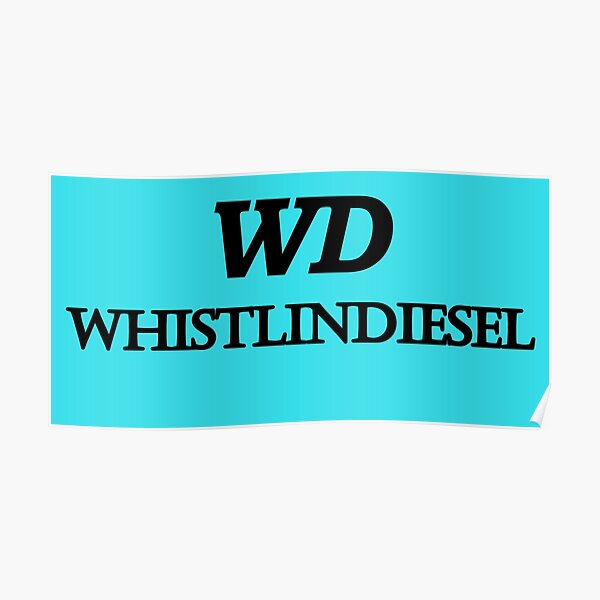 "Whistlindiesel site " Poster for Sale by EasyArts99 Redbubble