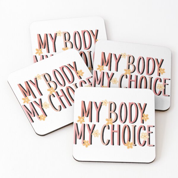Item preview, My body my choice with flowers designed and sold by jessica-brink.