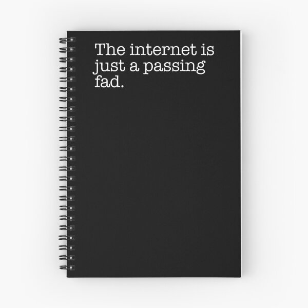 Item preview, The Internet is just a passing fad. designed and sold by Tasadek.