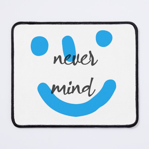 Item preview, never mind designed and sold by zzzozzo.