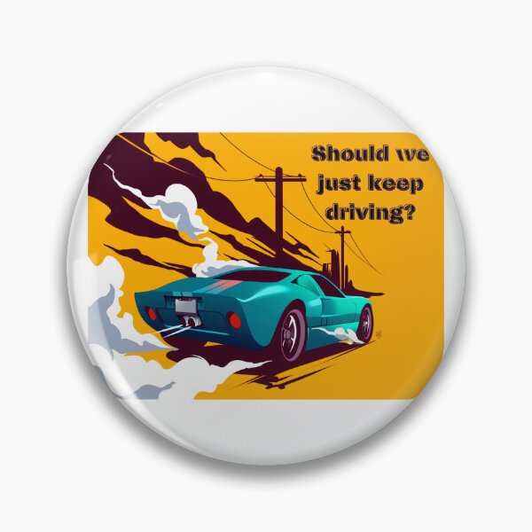 Item preview, should we just keep driving designed and sold by HdanRDesign.