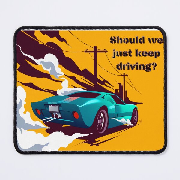 Item preview, should we just keep driving designed and sold by HdanRDesign.