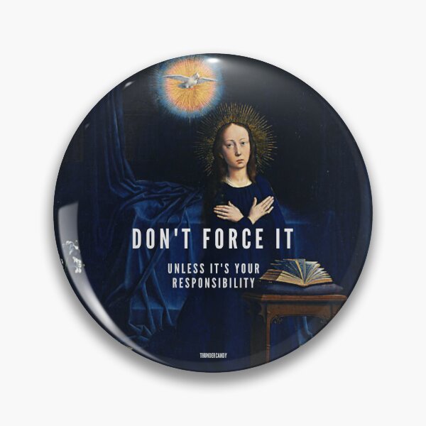 Item preview, Don't force it unless it's your responsibility designed and sold by thundercandy.