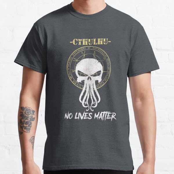 Cthulhu No Lives Matter, Wikingerkleidung Classic T-Shirt