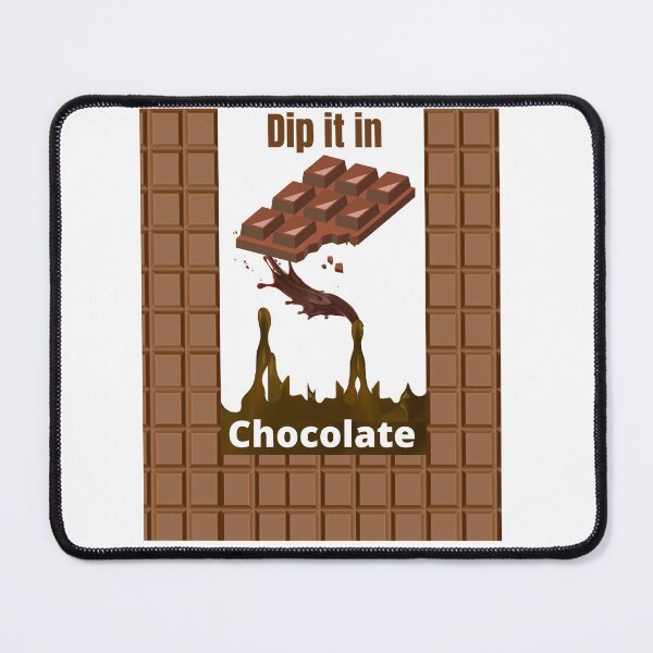 Item preview, Dip It In Chocolate designed and sold by RiadMannan.