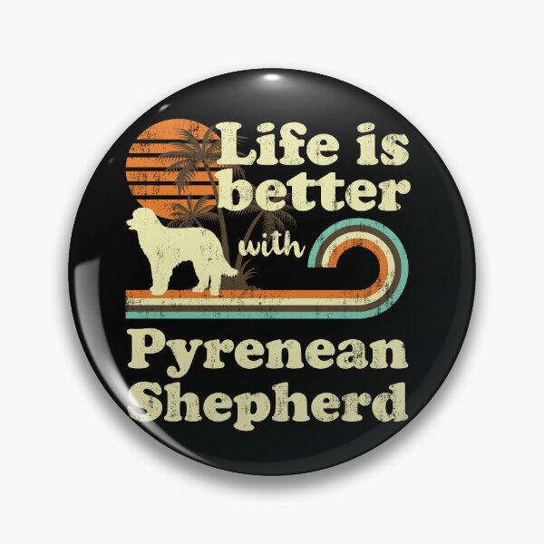 Item preview, Life is Better with Pyrenean Shepherd Vintage designed and sold by rafaeltto.