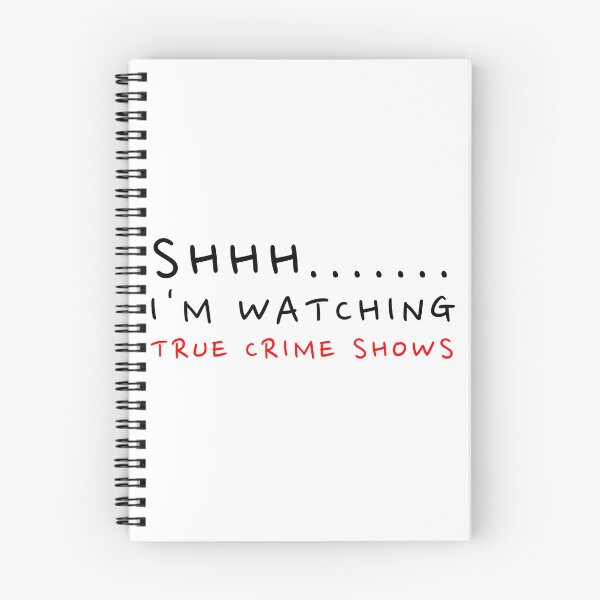 Item preview, Shhh I'm watching true crime shows designed and sold by Oreo2020 Creations.