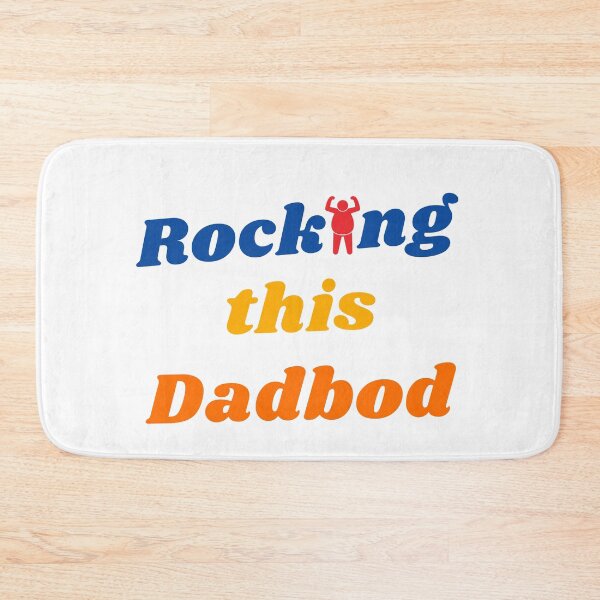 Item preview, Rocking this Dadbod designed and sold by LongoReo.