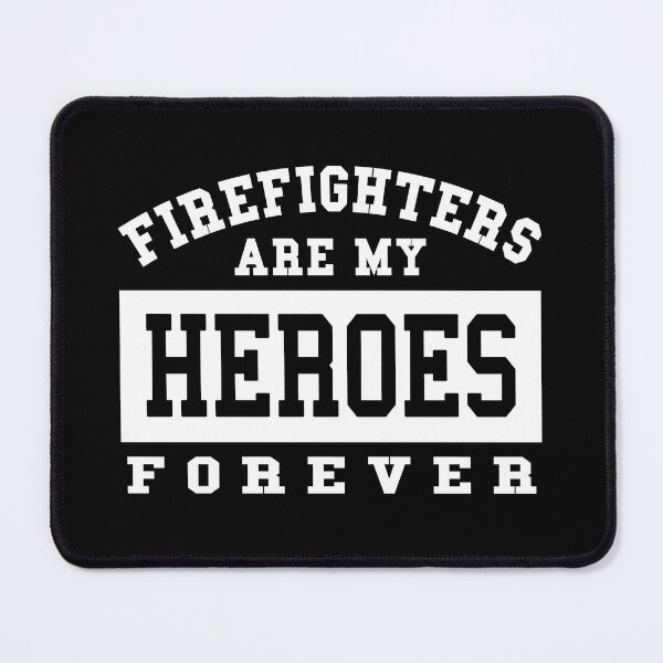 Item preview, Firefighters are my heroes forever designed and sold by FashionHeritage.