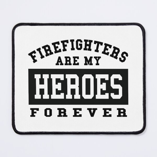 Item preview, Firefighters are my heroes forever designed and sold by FashionHeritage.