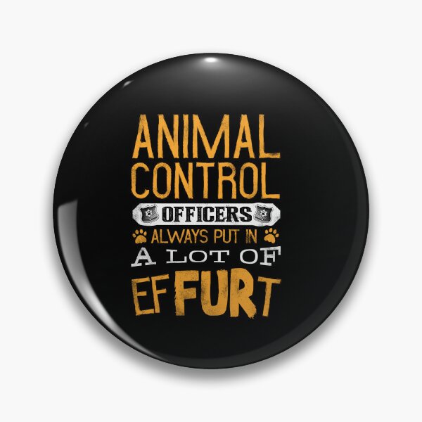 Item preview, Animal Control Officer A Lot Of Effurt Funny designed and sold by ShopTheStyle.