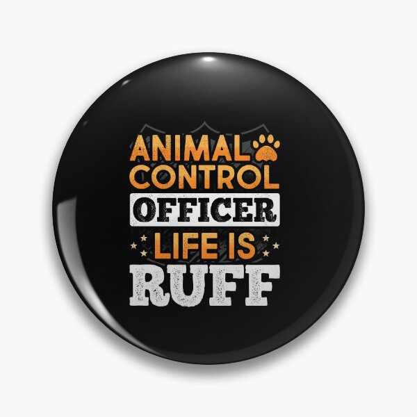 Item preview, Animal Control Officer Life Is Ruff Funny Dog designed and sold by ShopTheStyle.